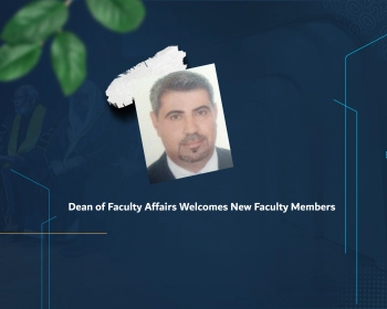 Dean of Faculty Affairs Welcomes New Faculty Members