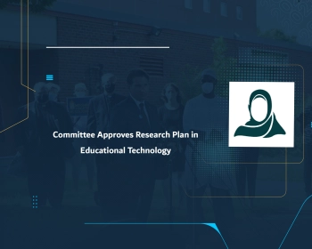 Committee Approves Research Plan in Educational Technology