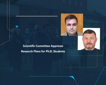 Scientific Committee Approves Two Research Plans for Graduate Students