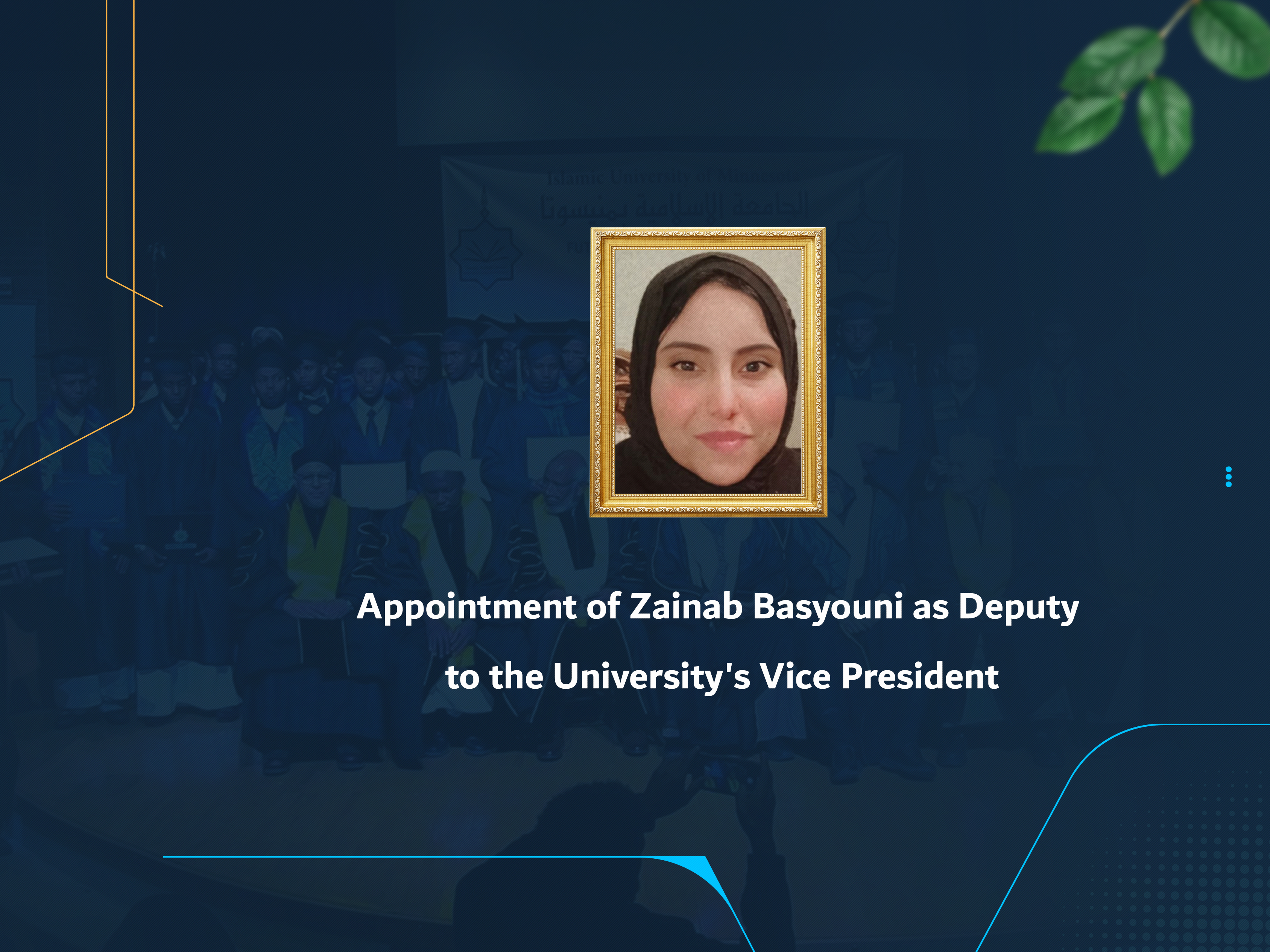 Appointment of Zainab Basyouni as Deputy to the University's Vice President