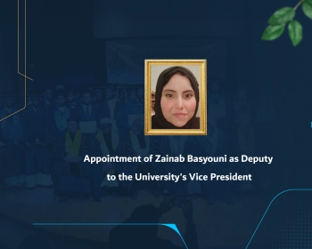 Appointment of Zainab Basyouni as Deputy to the University's Vice President
