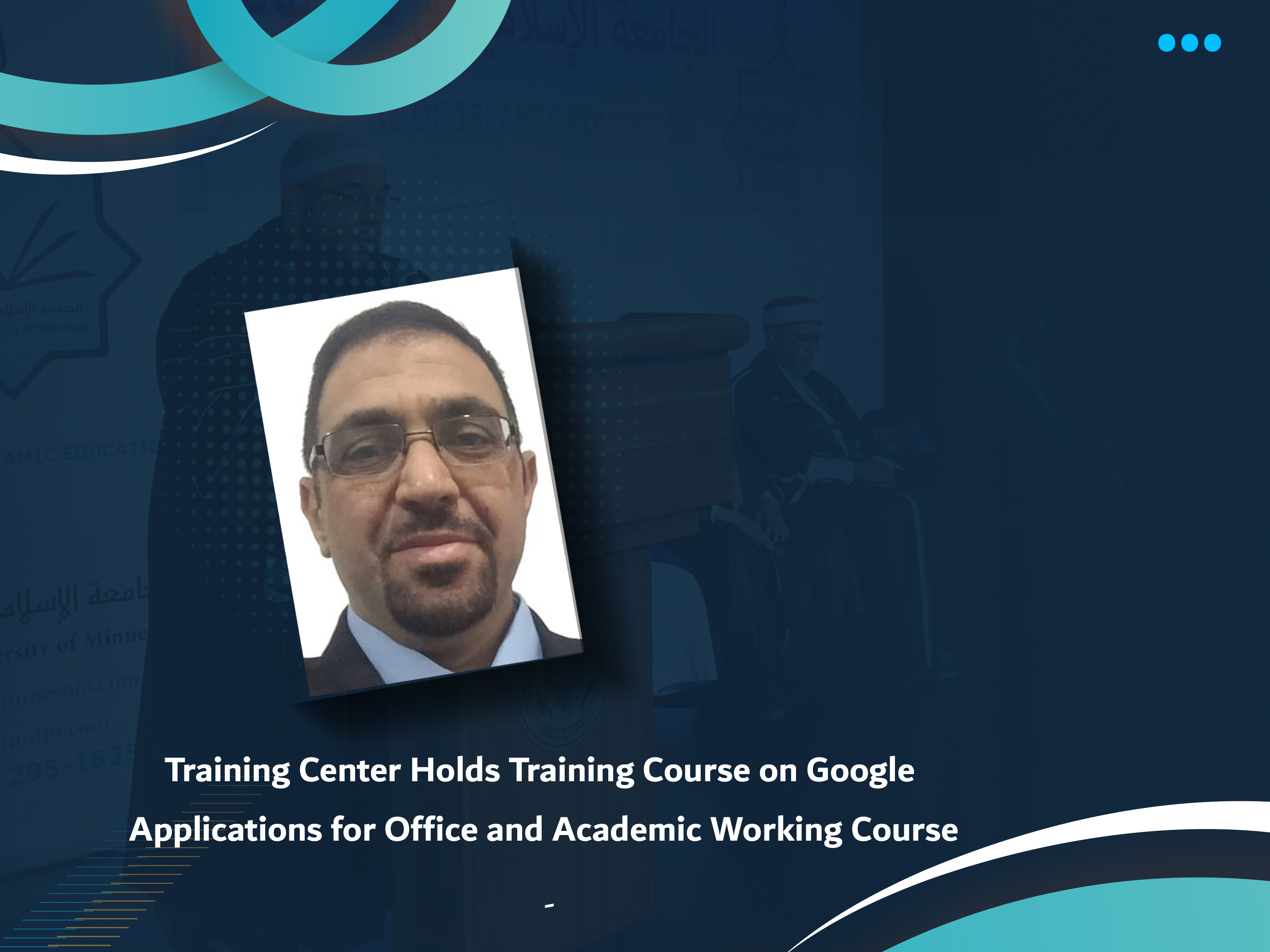 Training Center Holds Training Course on Google Applications for Office and Academic Work