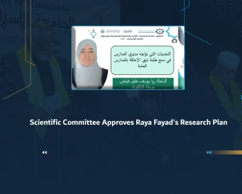 Scientific Committee Approves Raya Fayad's Research Plan