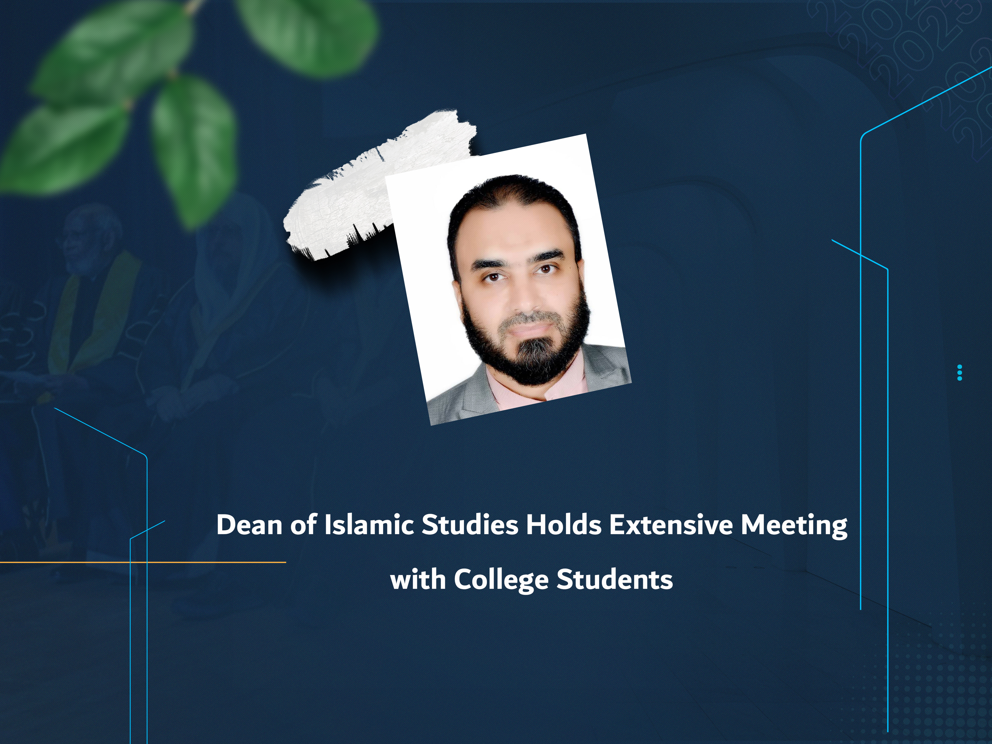 Dean of Islamic Studies Holds Extensive Meeting with College Students