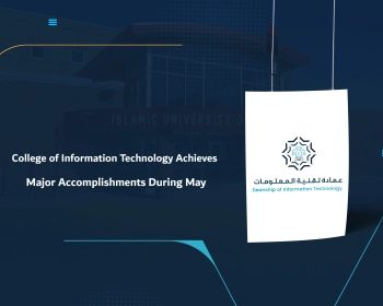 College of Information Technology Achieves Major Accomplishments During May