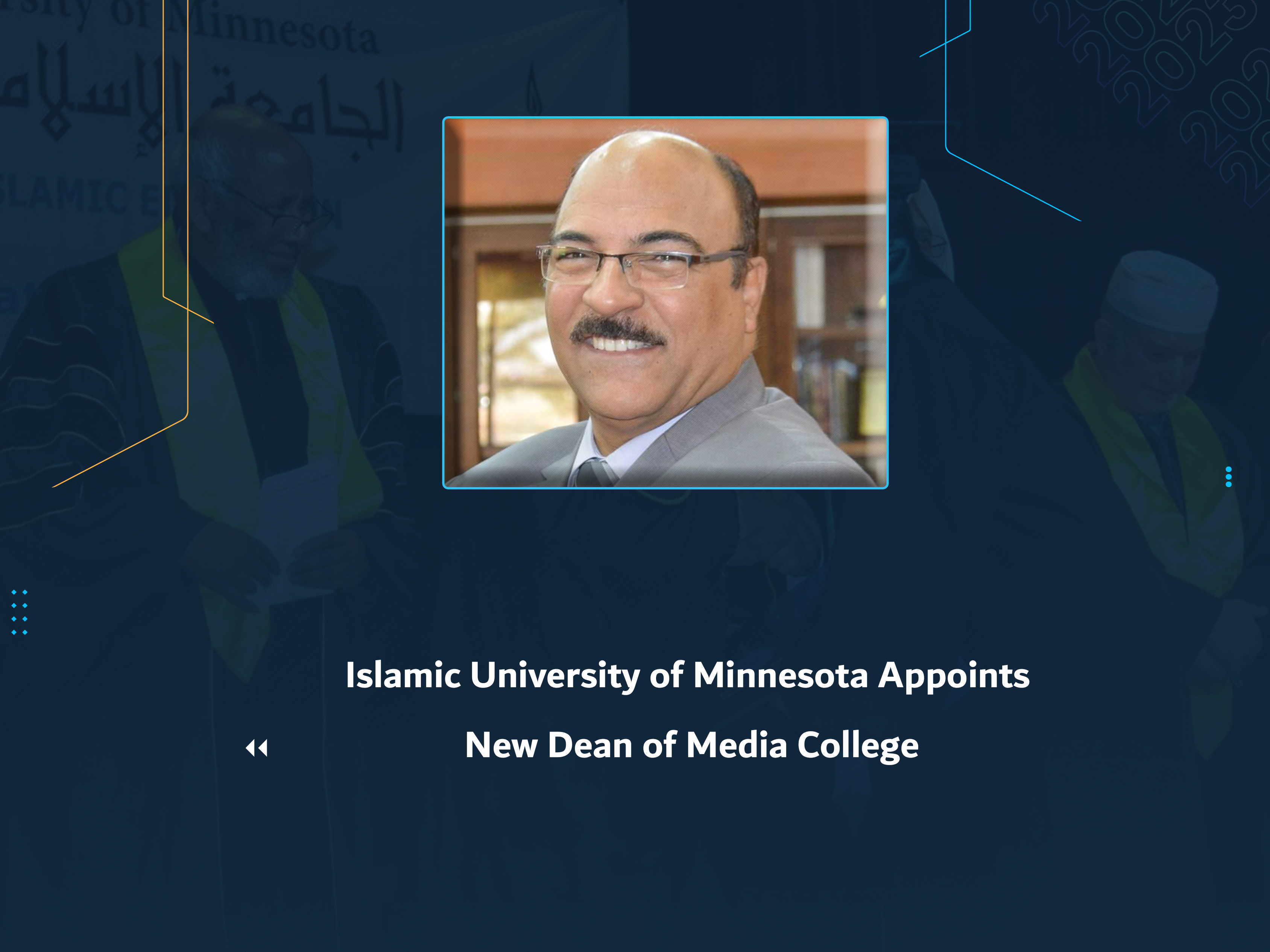 Islamic University of Minnesota Appoints New Dean of Media College