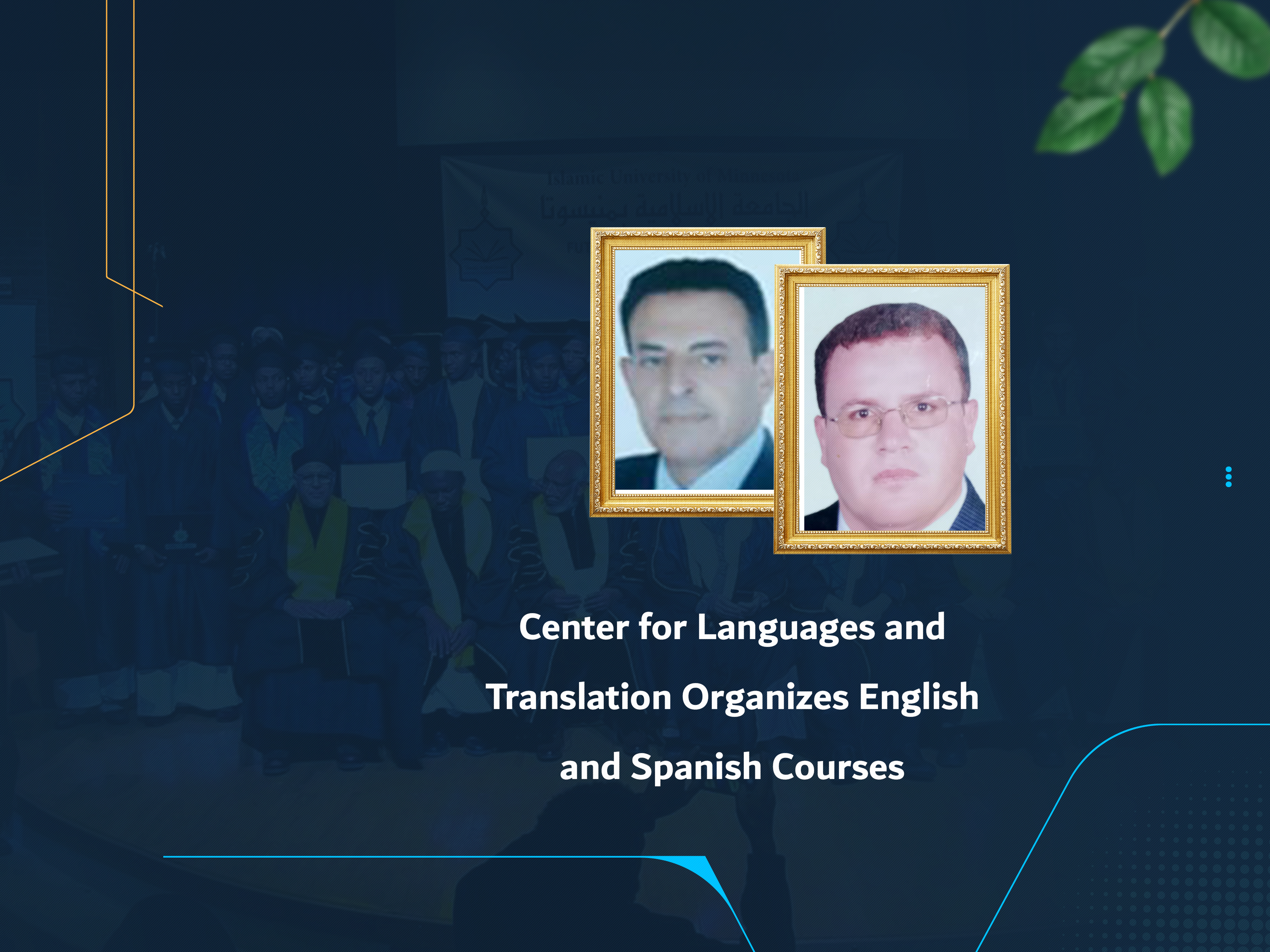 Center for Languages and Translation Organizes English and Spanish Courses