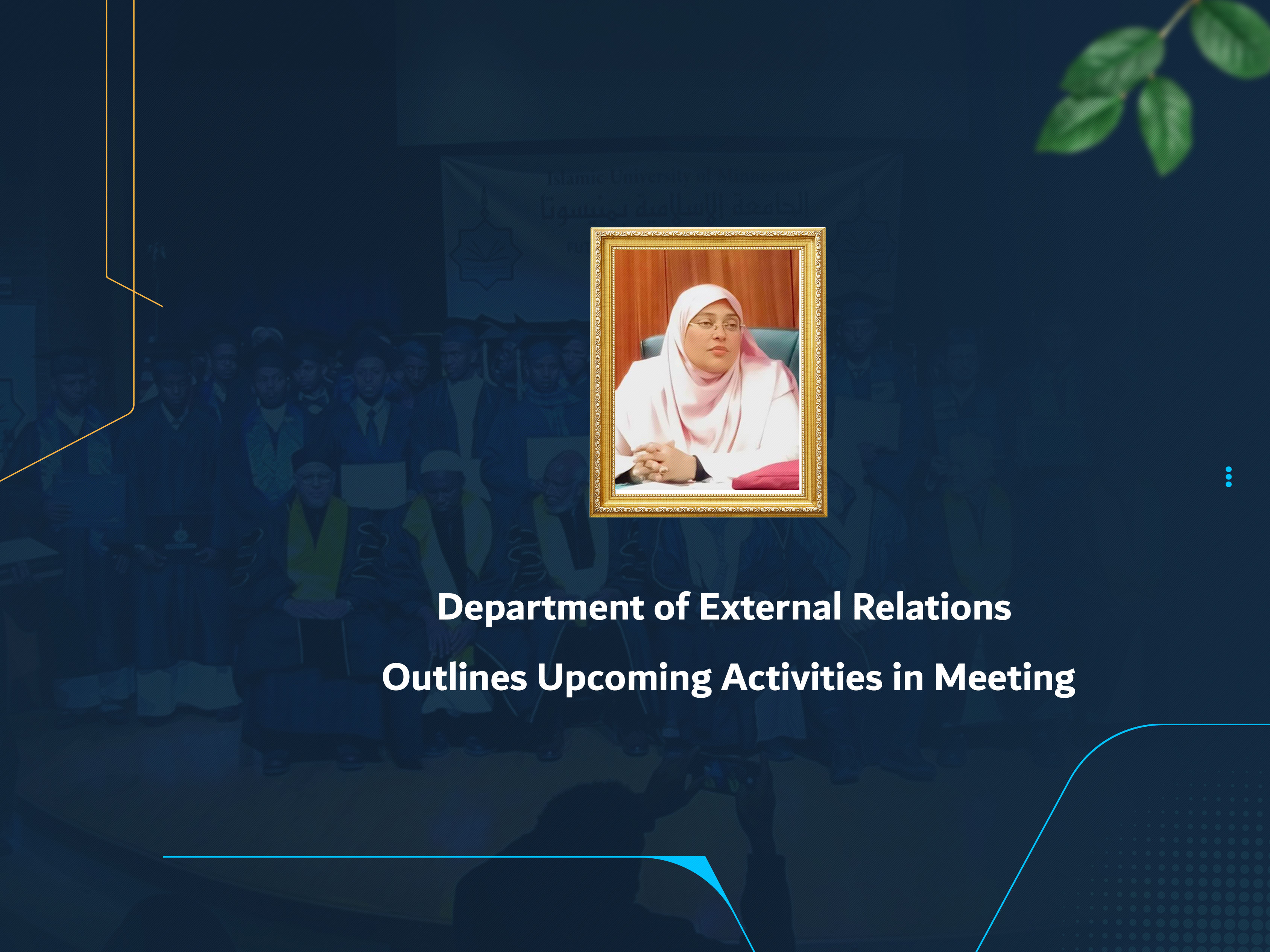 Department of External Relations Outlines Upcoming Activities in Meeting