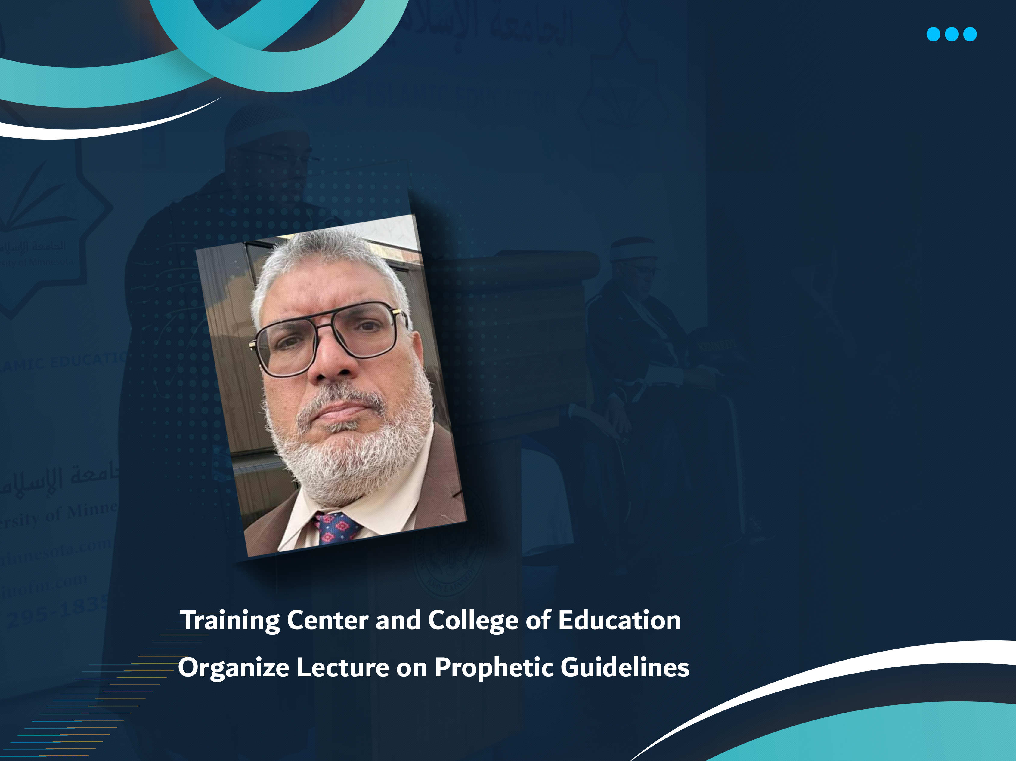 Training Center and College of Education Organize Lecture on Prophetic Guidelines