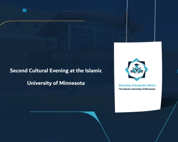 Second Cultural Evening at the Islamic University of Minnesota