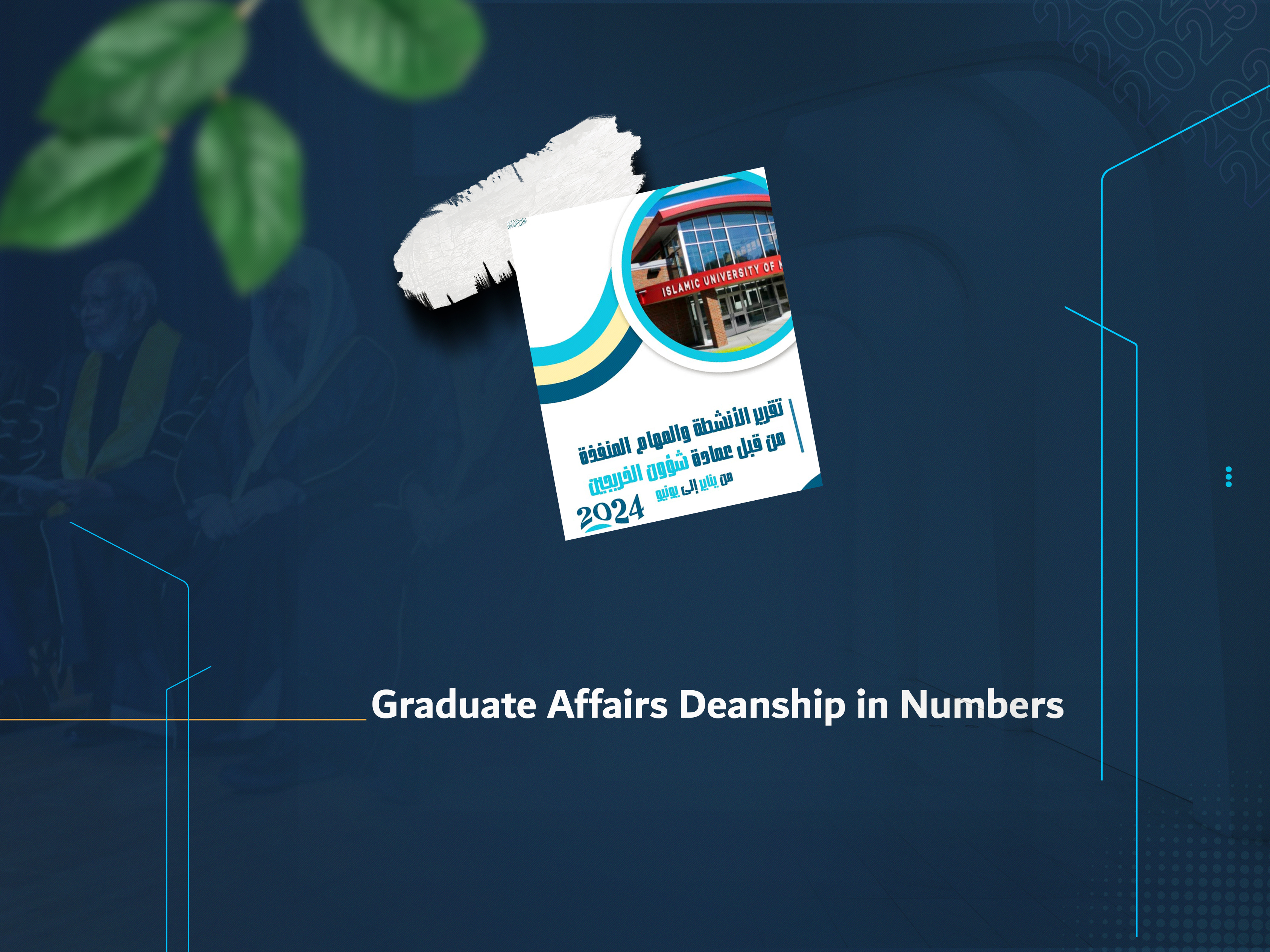 Graduate Affairs Deanship in Numbers