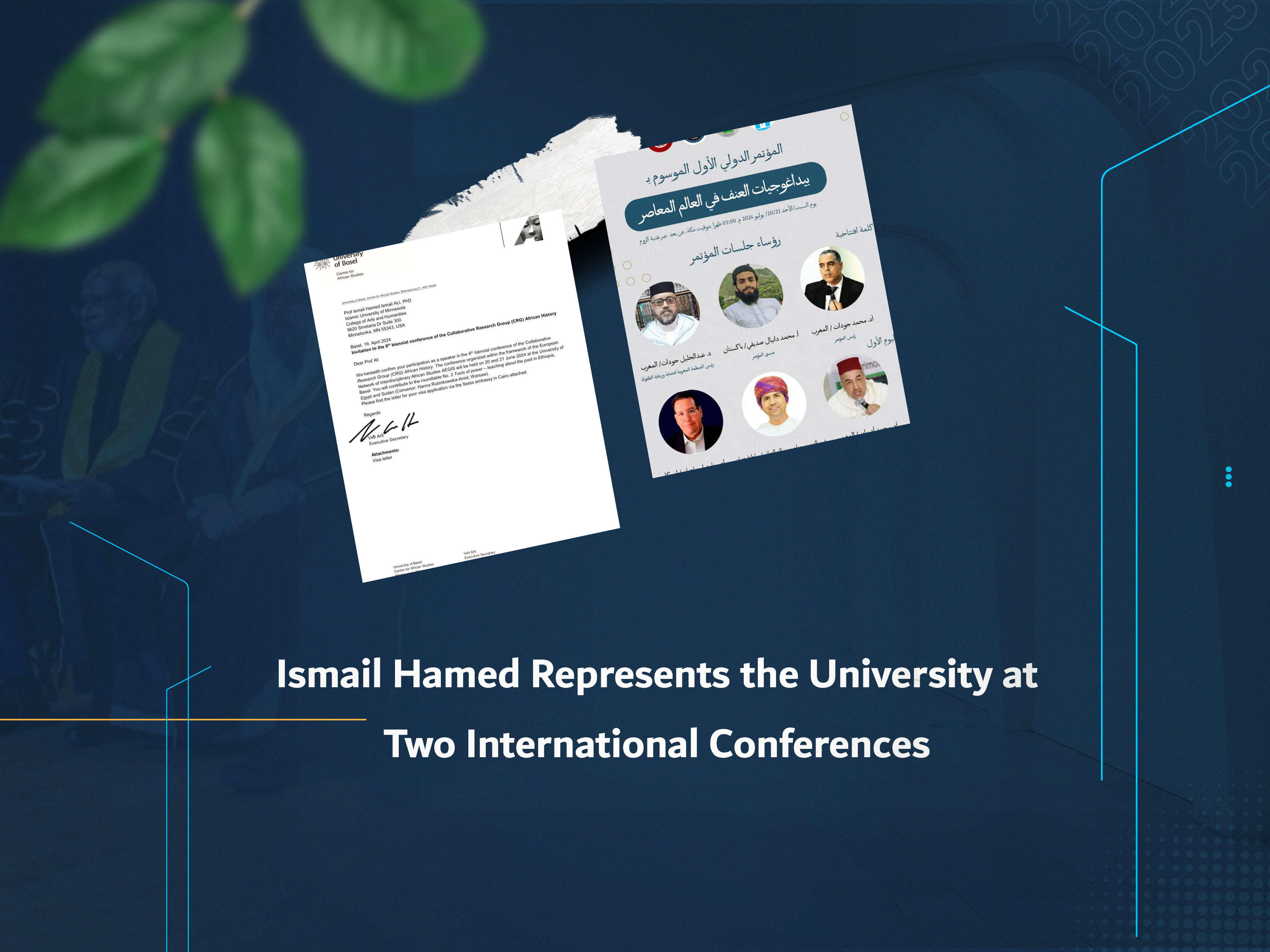 Ismail Hamed Represents the University at Two International Conferences