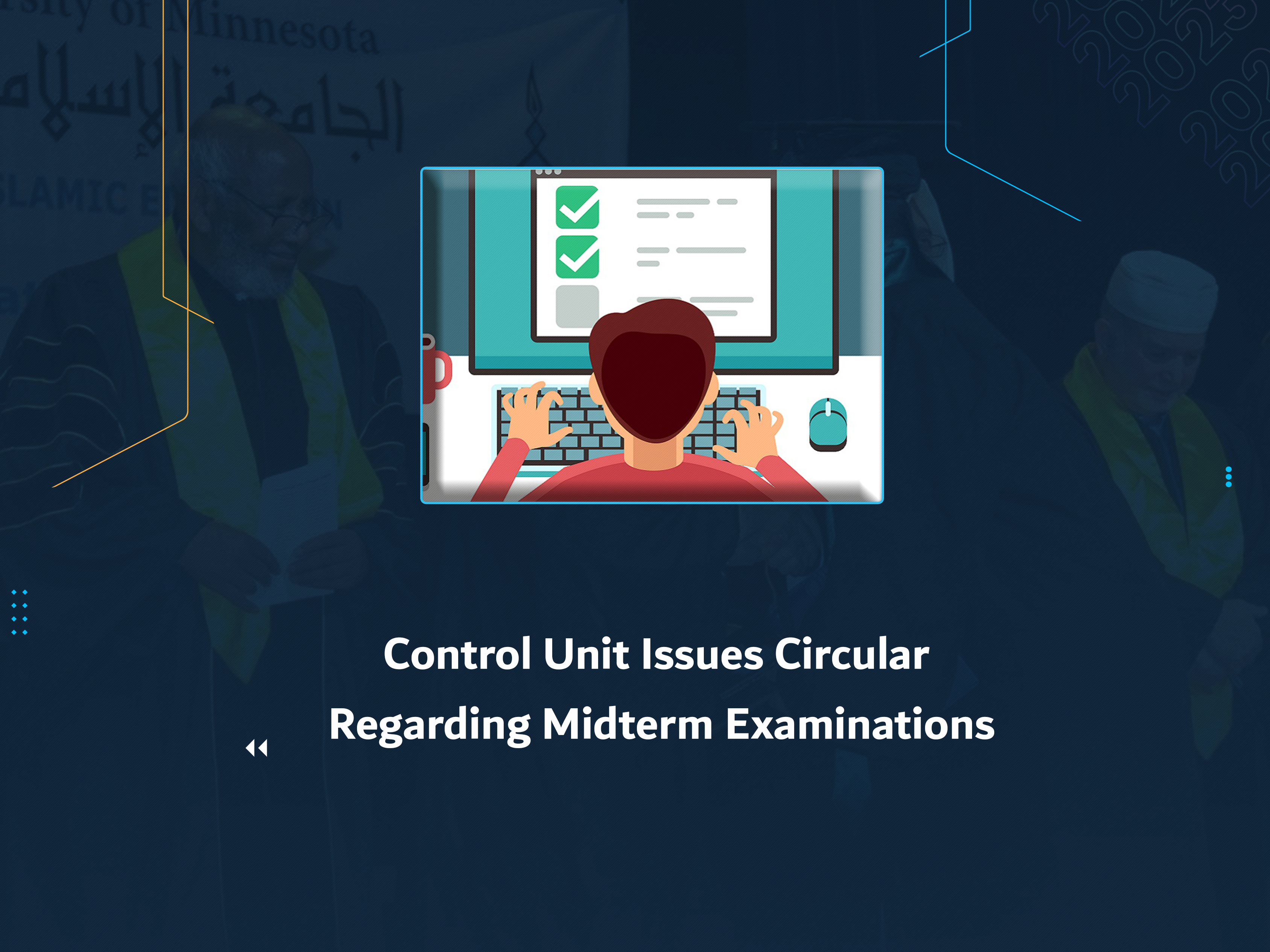 Control Unit Issues Circular Regarding Midterm Examinations