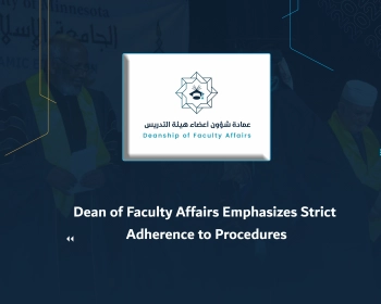 Dean of Faculty Affairs Emphasizes Strict Adherence to Procedures