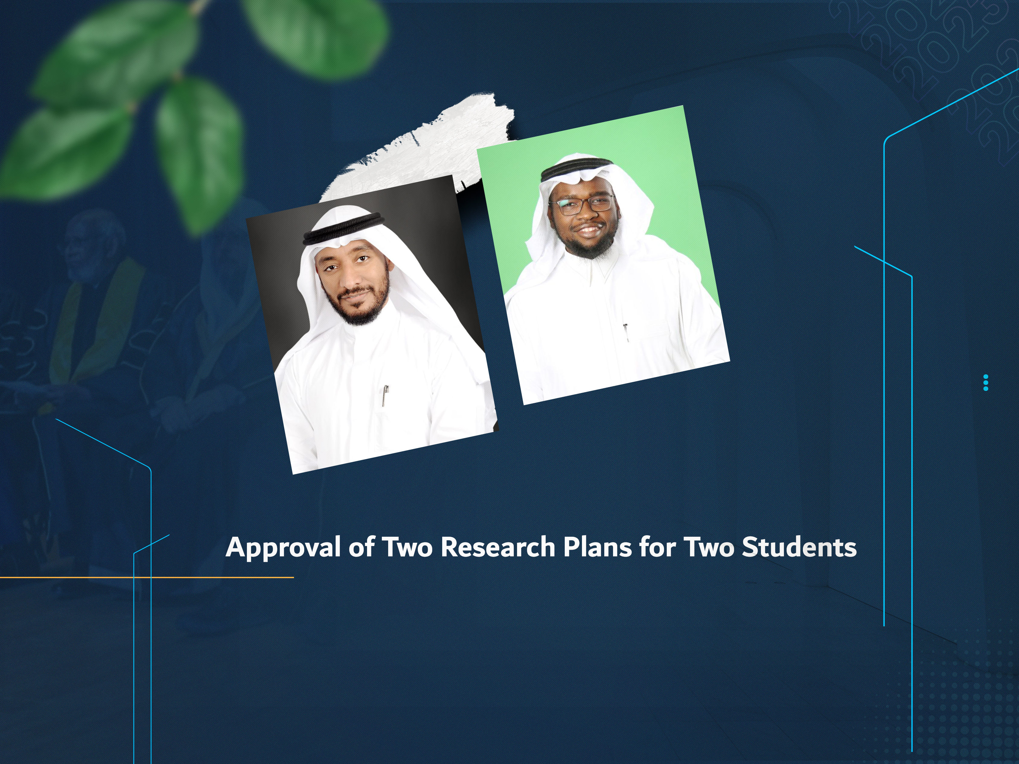 Approval of Two Research Plans for Two Students