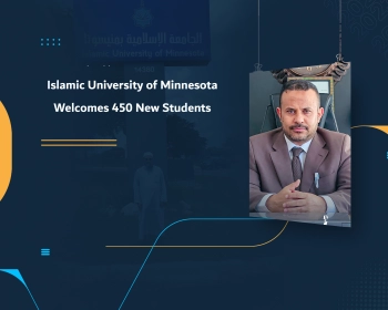 Islamic University of Minnesota Welcomes 450 New Students