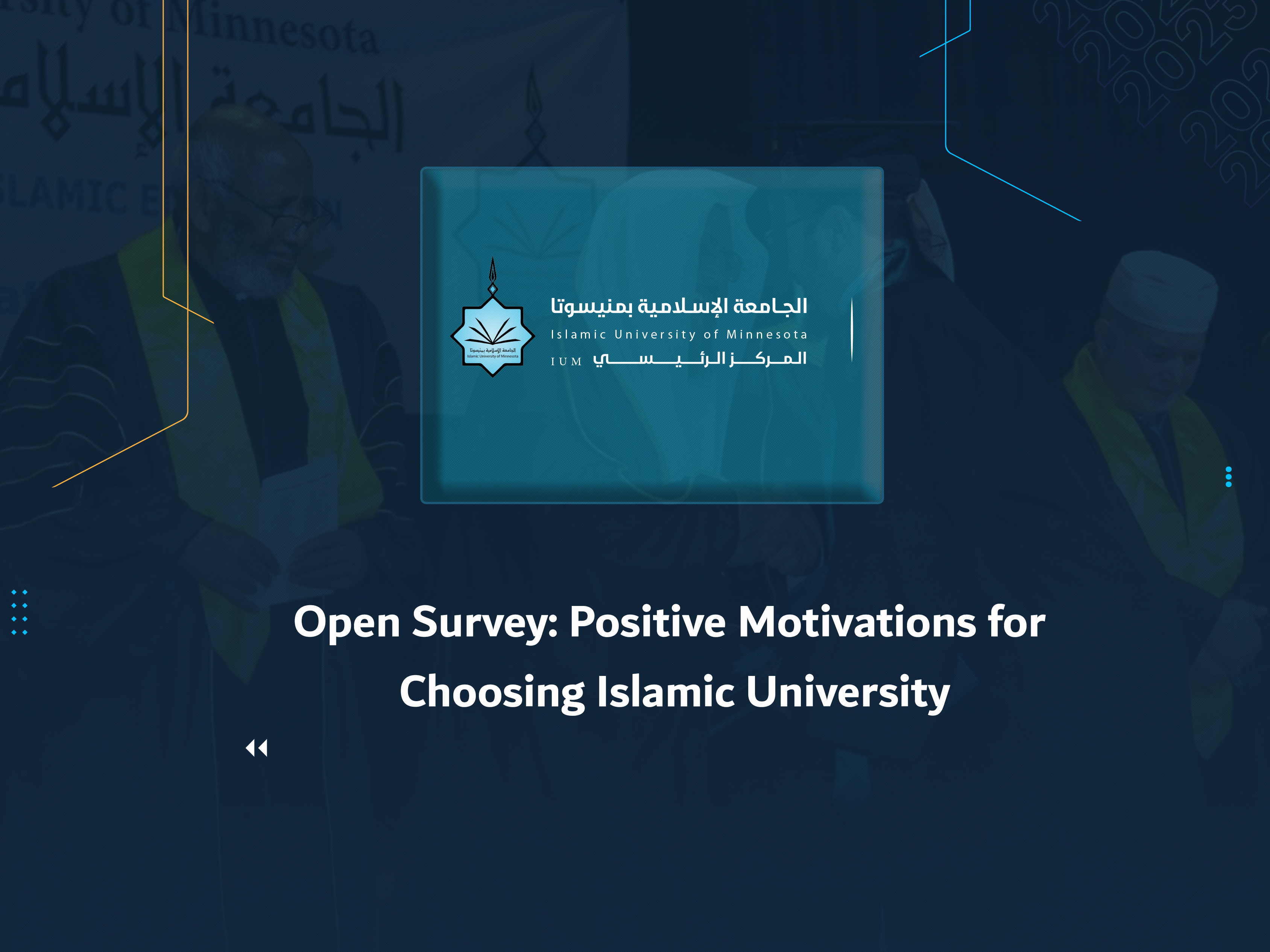 Open Survey: Positive Motivations for Choosing Islamic University