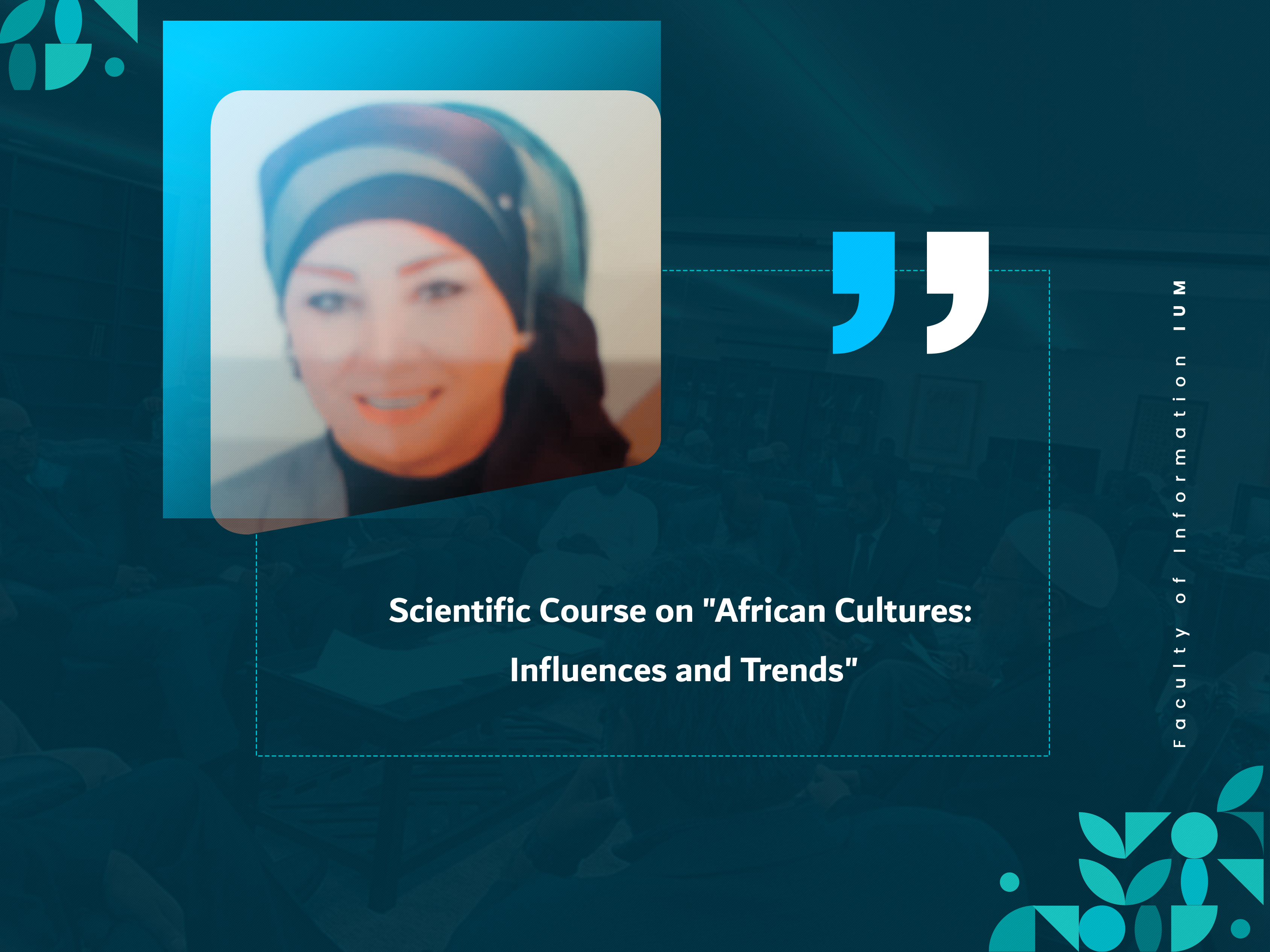 Scientific Course on "African Cultures: Influences and Trends"