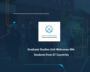 Graduate Studies Unit Welcomes 984 Students from 67 Countries