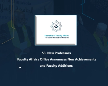 Faculty Affairs Office Announces New Achievements and Faculty Additions