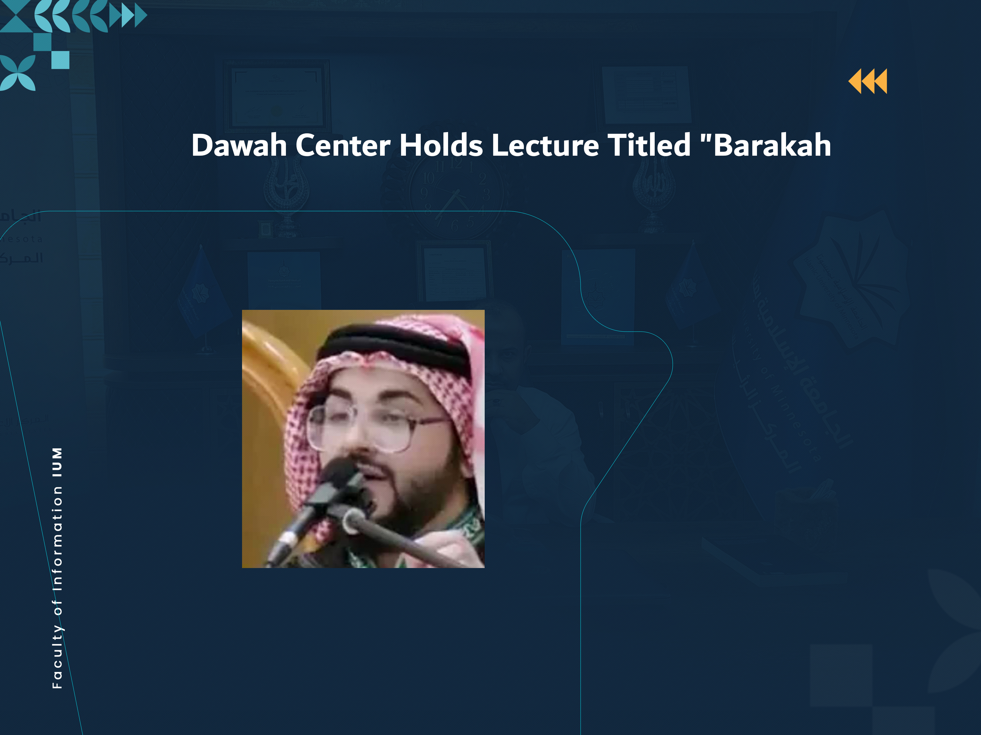 Dawah Center Holds Lecture Titled "Barakah