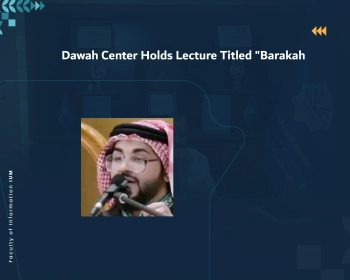 Dawah Center Holds Lecture Titled "Barakah