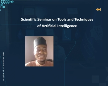 Scientific Seminar on Tools and Techniques of Artificial Intelligence