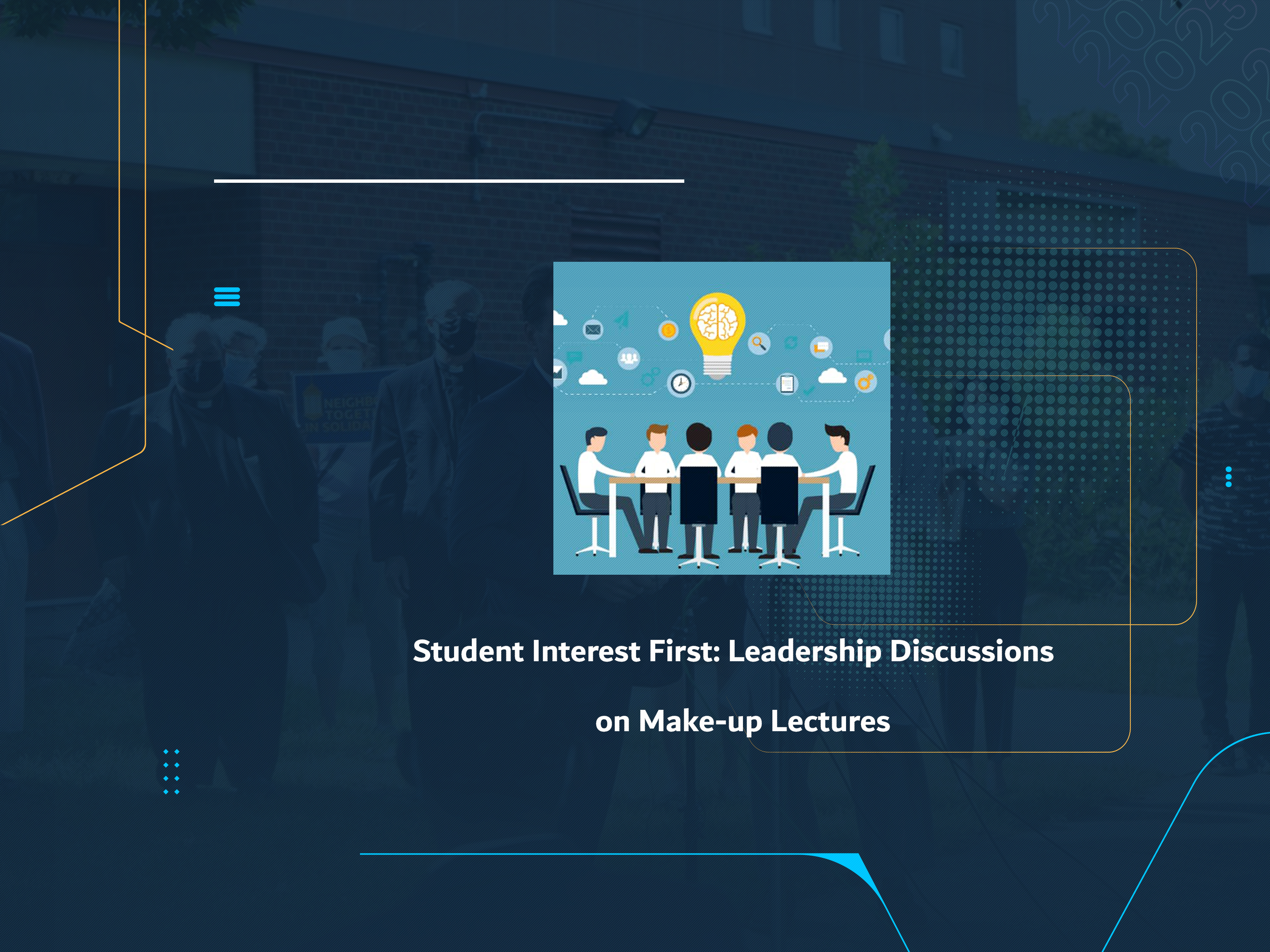 Student Interest First: Leadership Discussions on Make-up Lectures