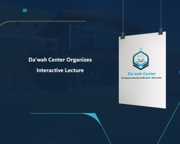 Da'wah Center Organizes Interactive Lecture