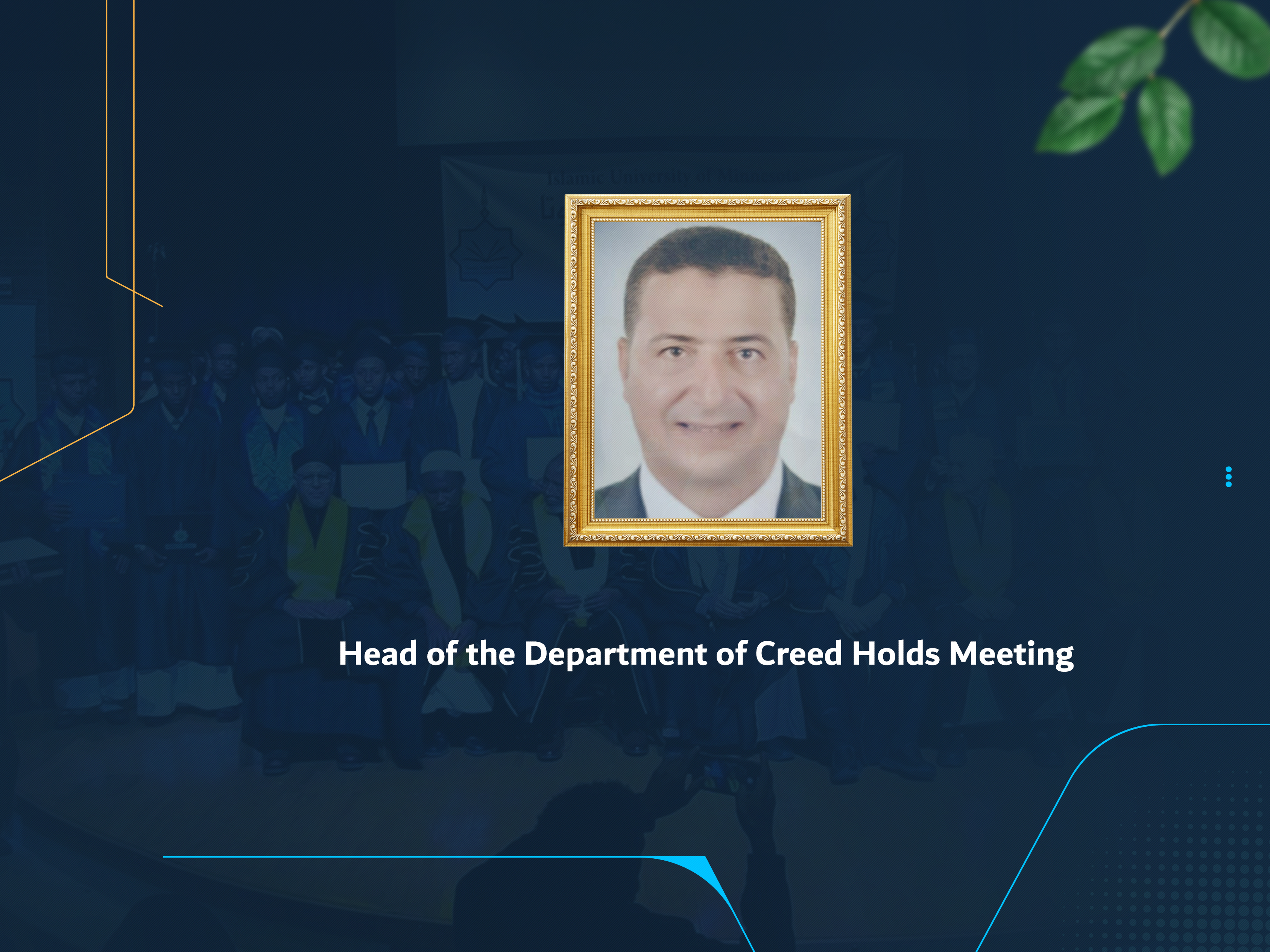 Head of the Department of Creed Holds Meeting