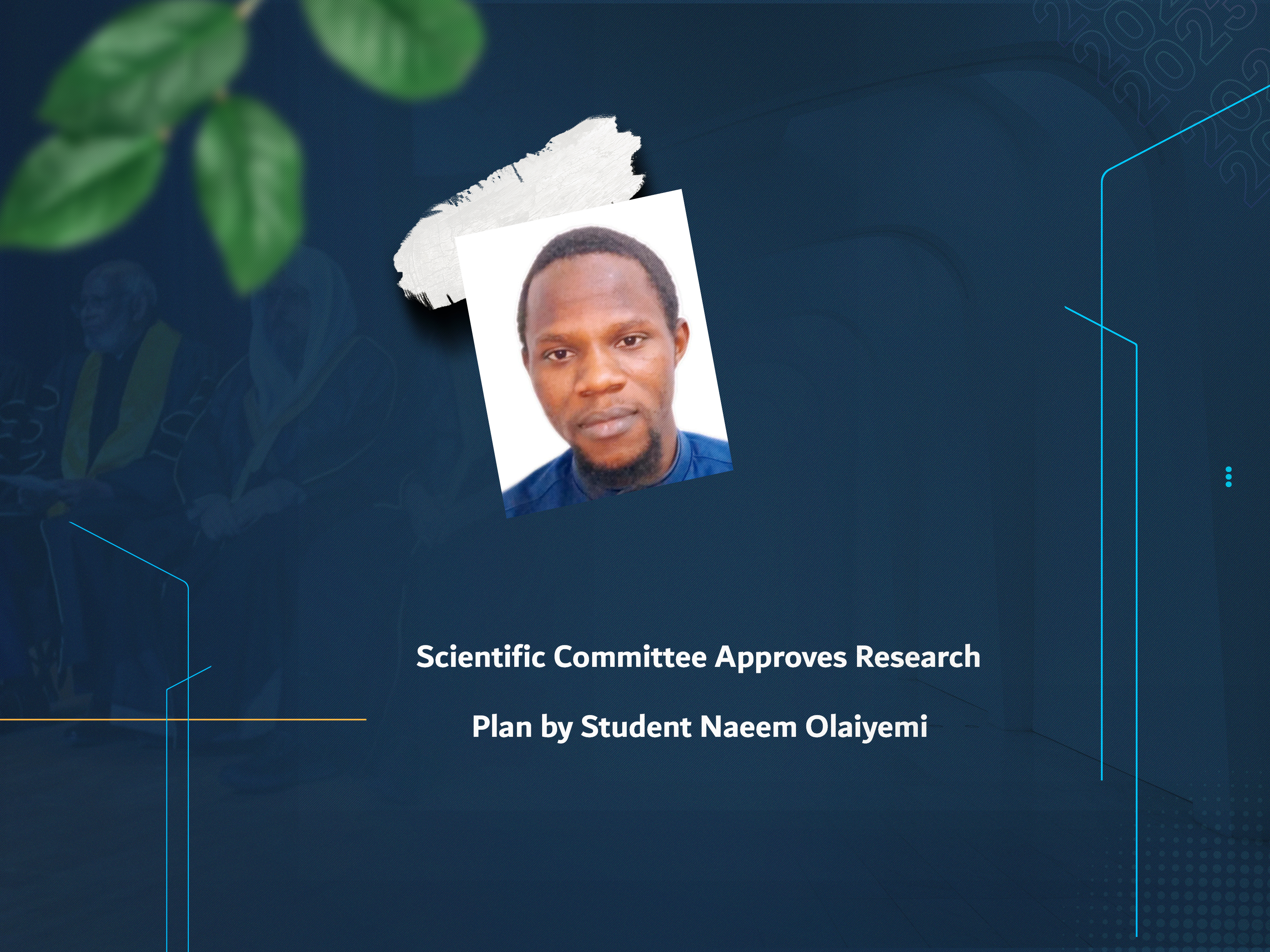 Scientific Committee Approves Research Plan by Student Naeem Olaiyemi