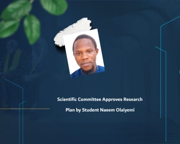 Scientific Committee Approves Research Plan by Student Naeem Olaiyemi