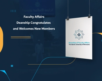 Faculty Affairs Deanship Congratulates and Welcomes New Members