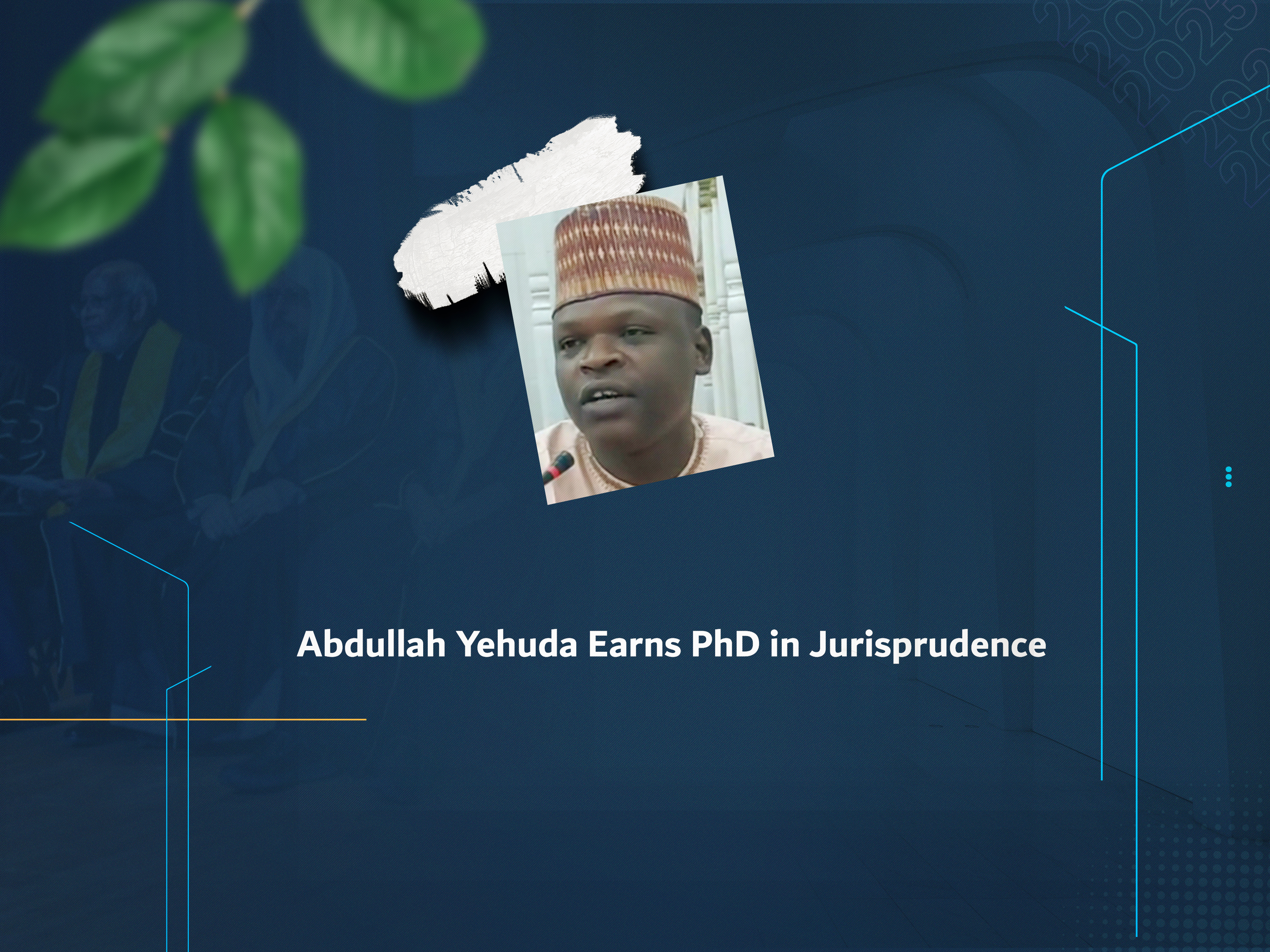 Abdullah Yehuda Earns PhD in Jurisprudence