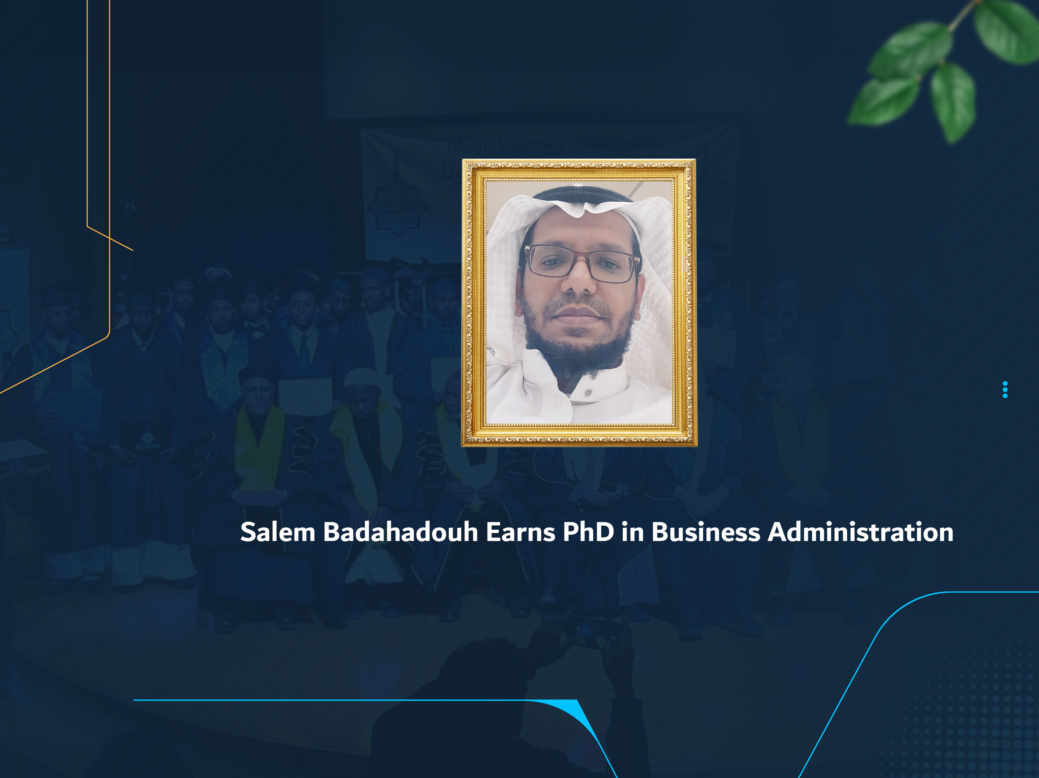 Salem Badahadouh Earns PhD in Business Administration