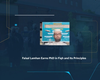 Faisal Lamhan Earns PhD in Fiqh and Its Principles