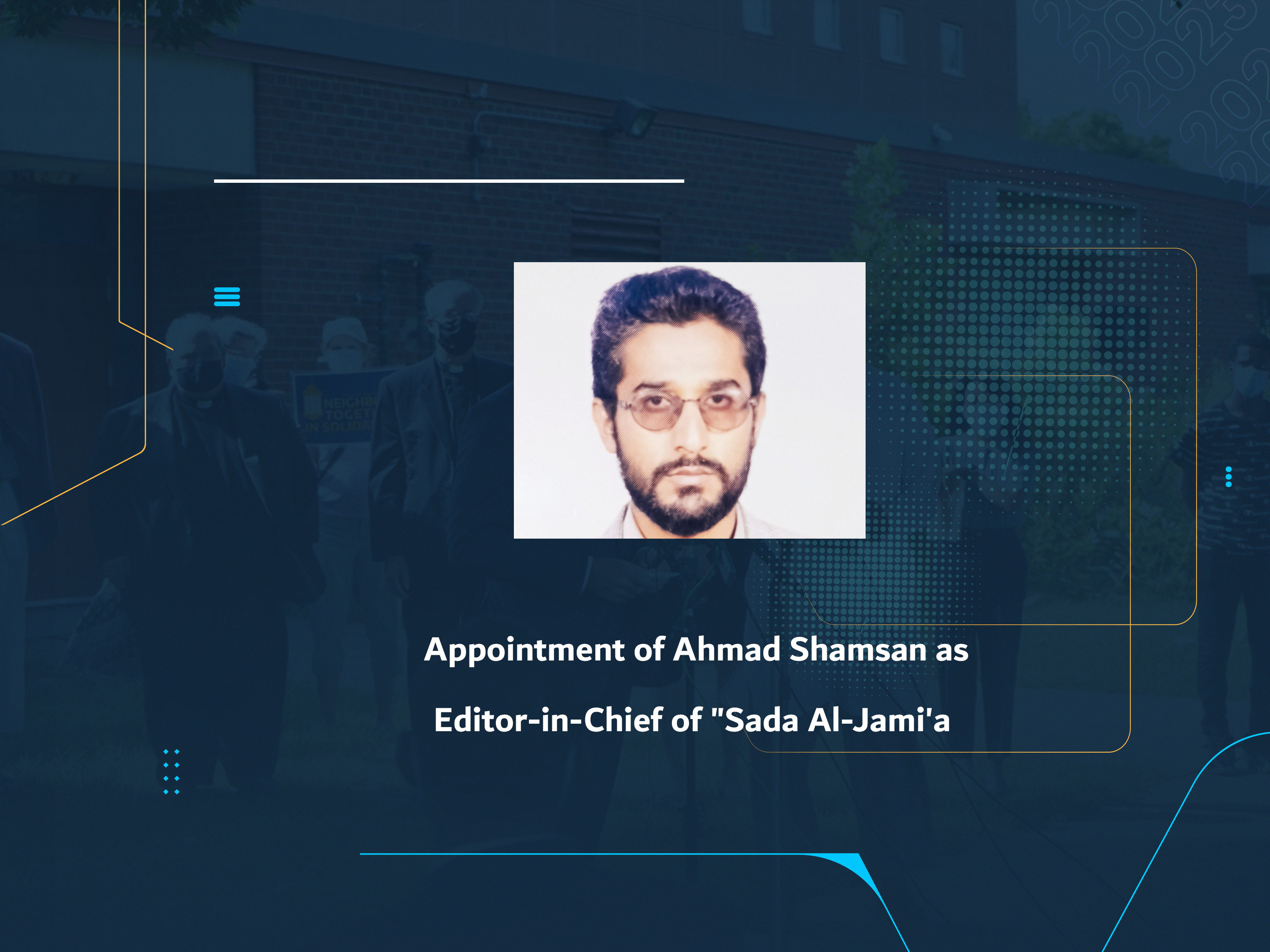 Appointment of Ahmad Shamsan as Editor-in-Chief of "Sada Al-Jami'a"