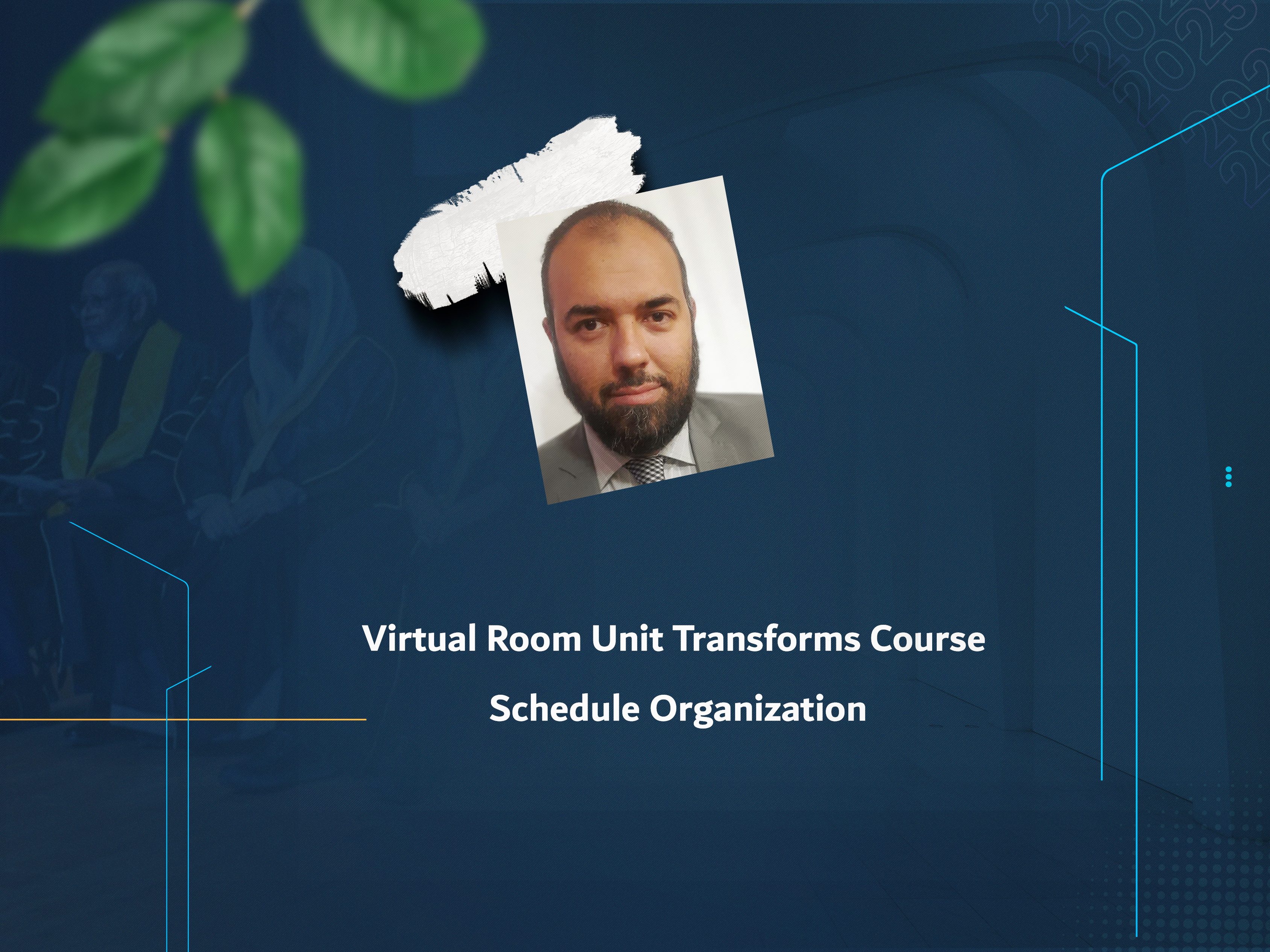 Virtual Room Unit Transforms Course Schedule Organization