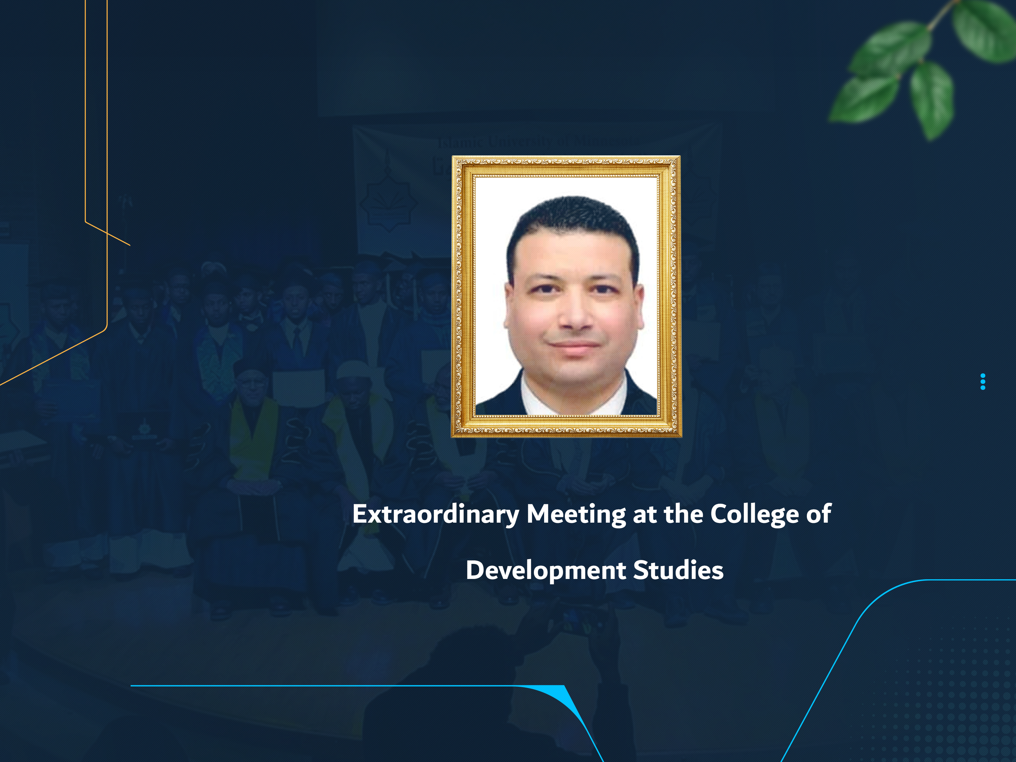 Extraordinary Meeting at the College of Development Studies