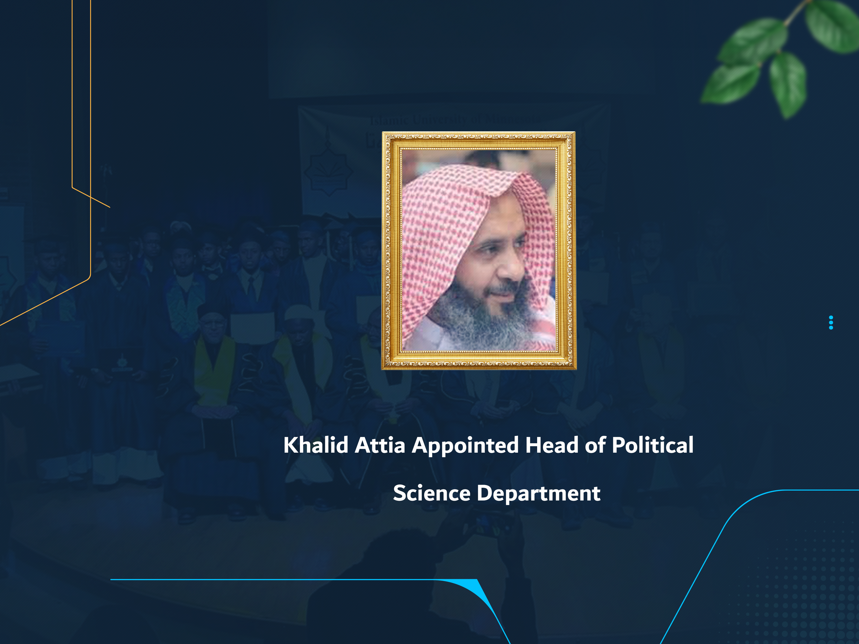 Khalid Attia Appointed Head of Political Science Department