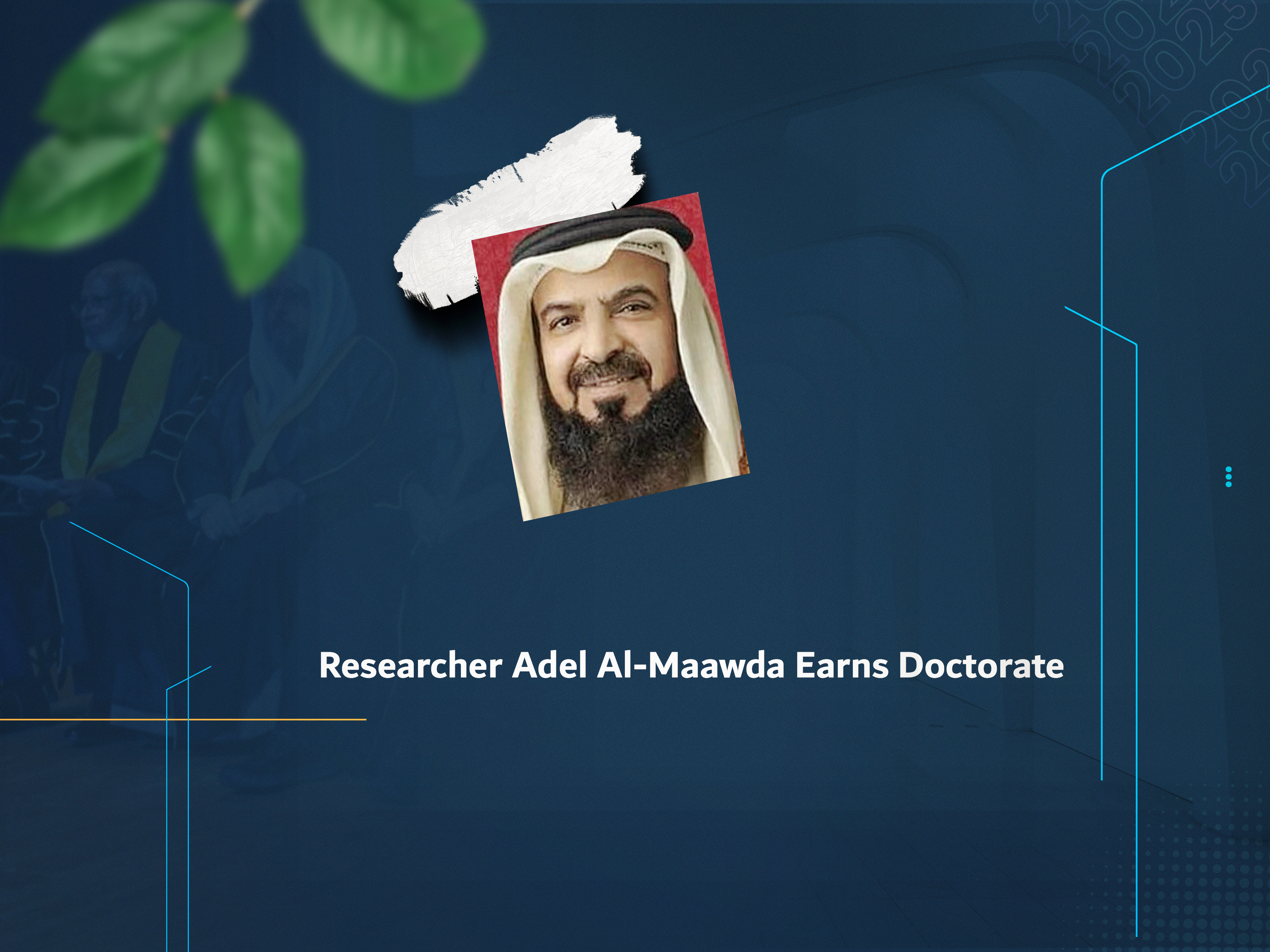 Researcher Adel Al-Maawda Earns Doctorate