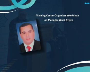 Training Center Organizes Workshop on Manager Work Styles