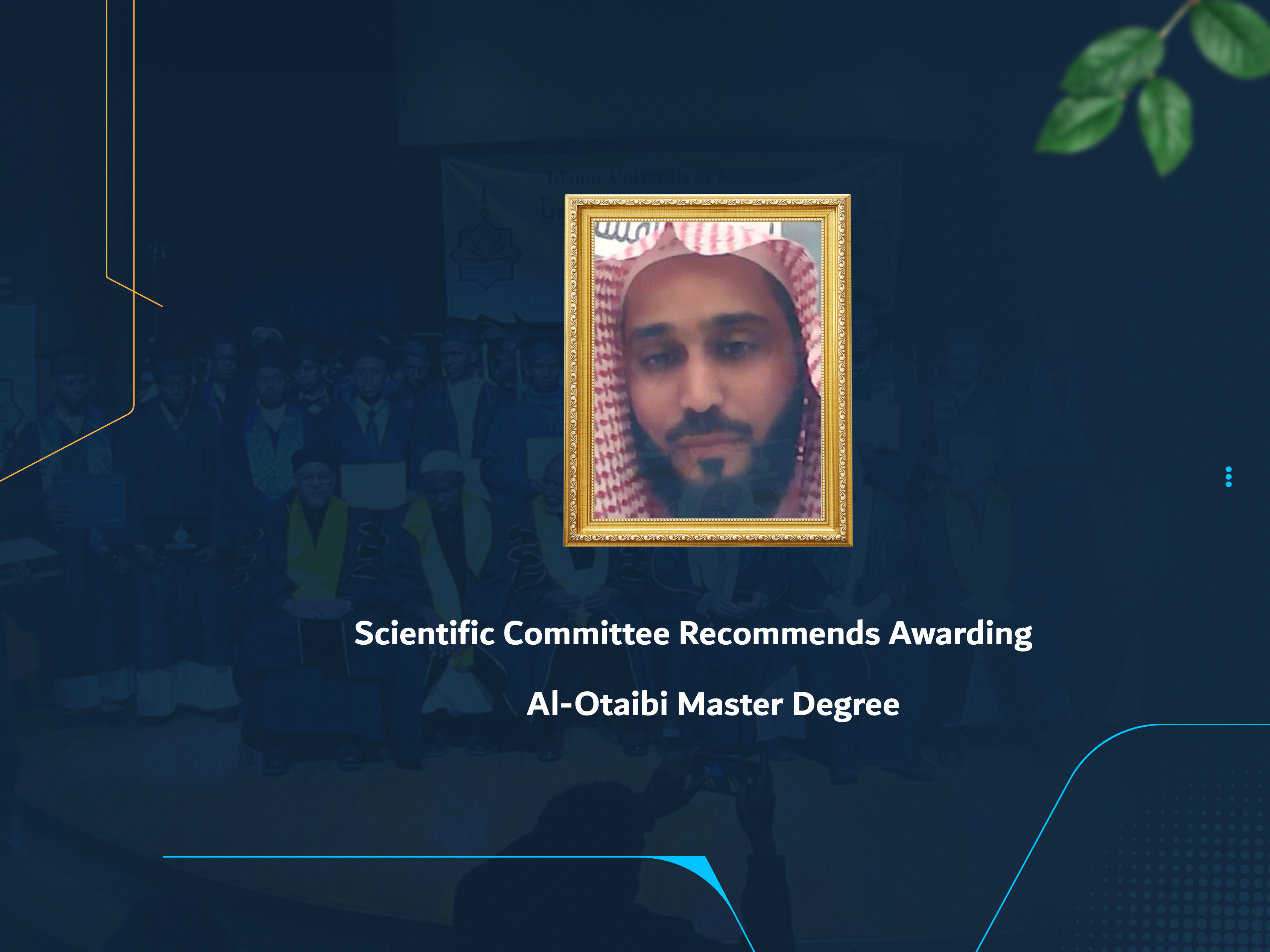 Scientific Committee Recommends Awarding Al-Otaibi Master Degree