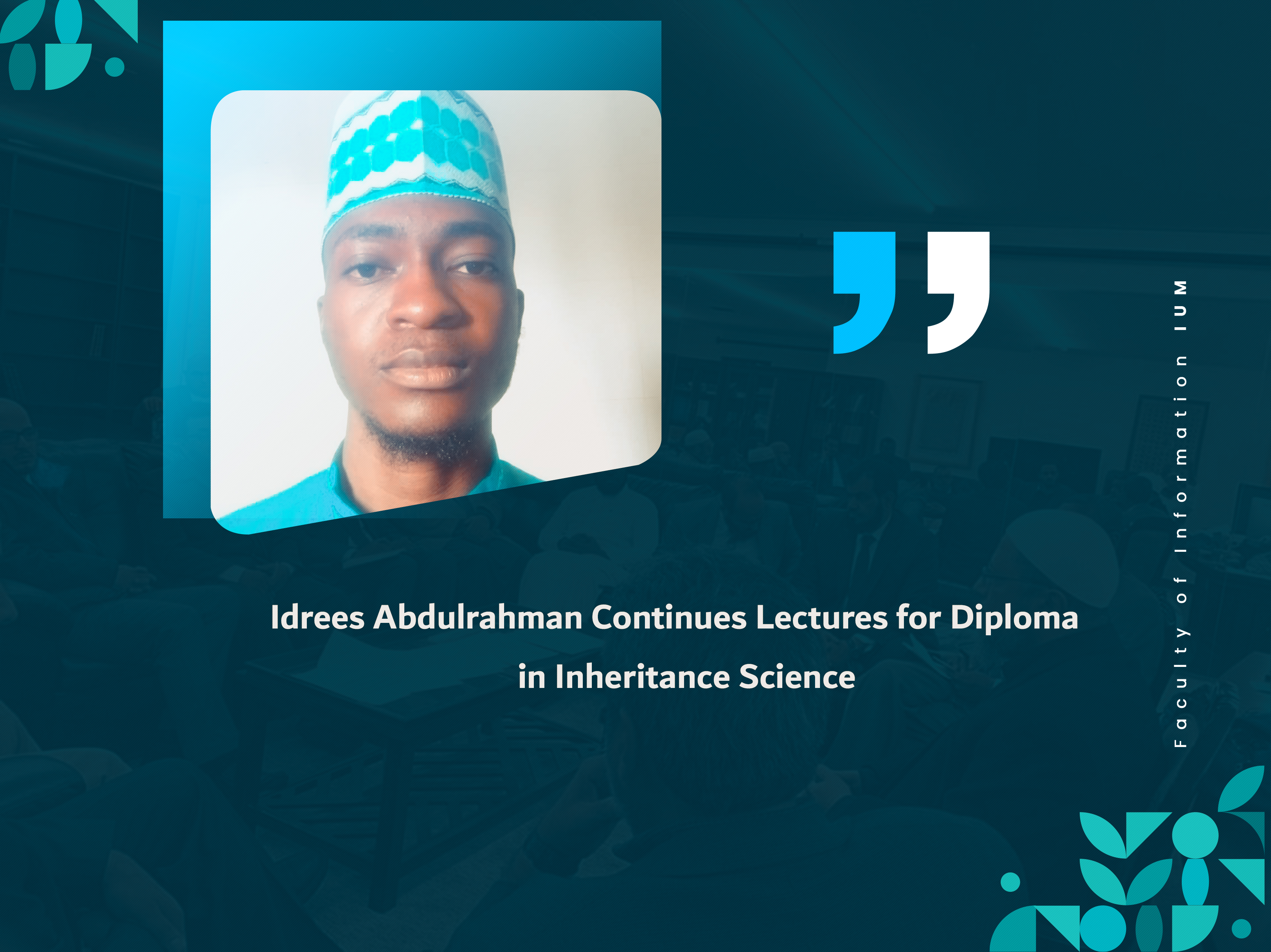 Idrees Abdulrahman Continues Lectures for Diploma in Inheritance Science