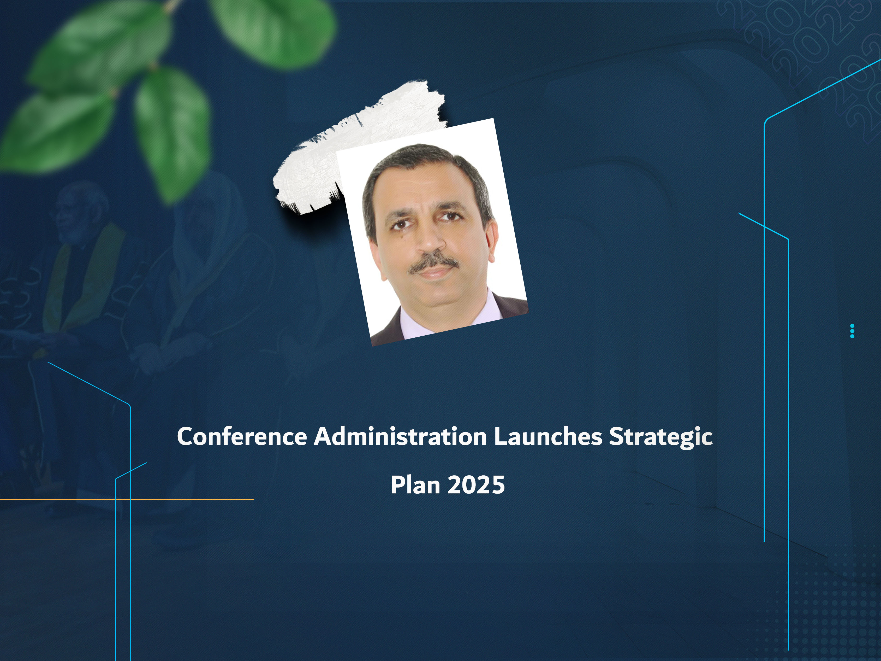 Conference Administration Launches Strategic Plan 2025