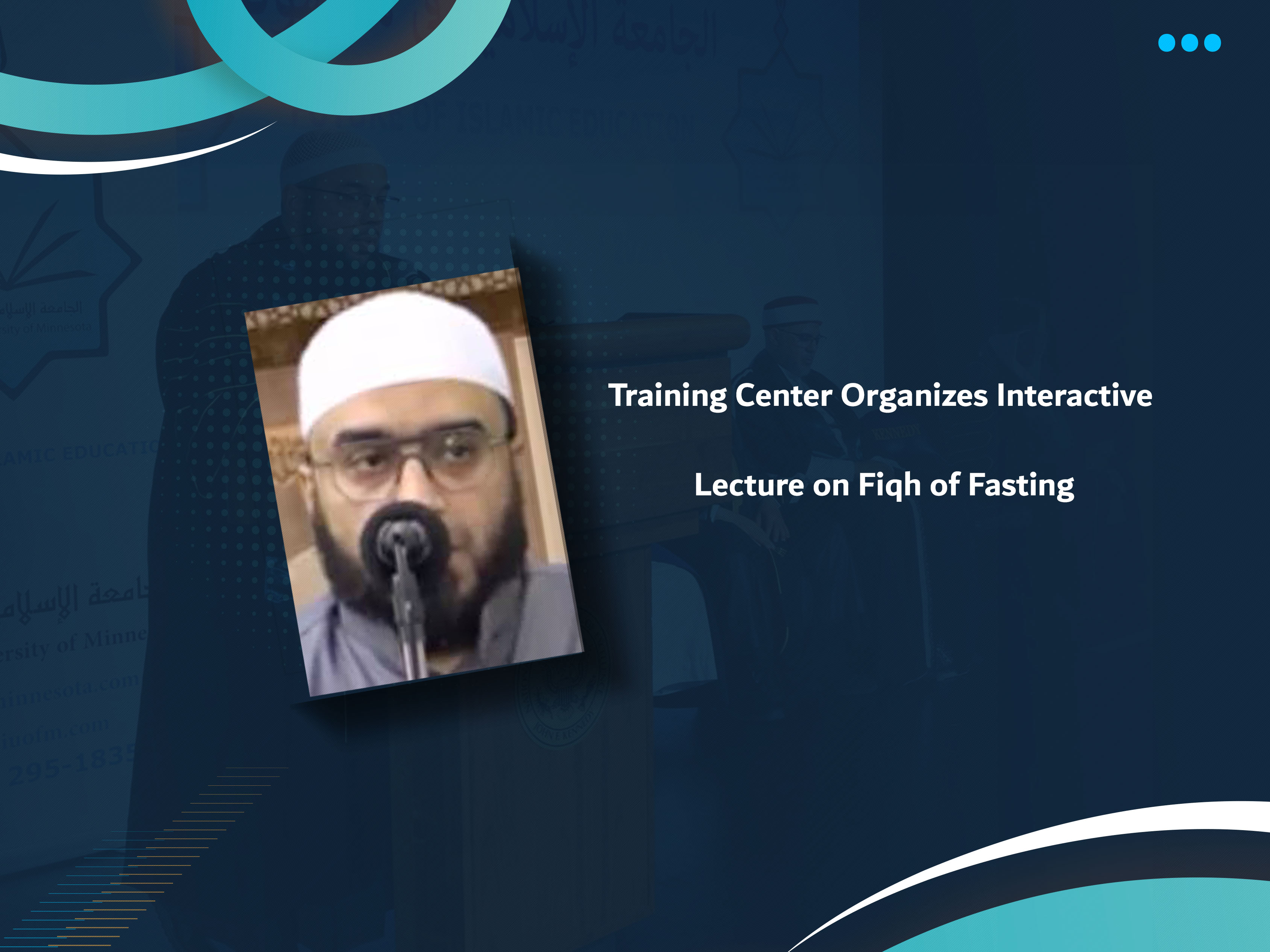 Training Center Organizes Interactive Lecture on Fiqh of Fasting