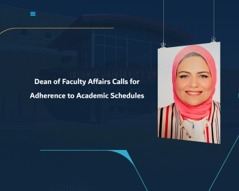 Dean of Faculty Affairs Calls for Adherence to Academic Schedules
