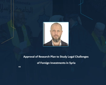 Approval of Research Plan to Study Legal Challenges of Foreign Investments in Syria