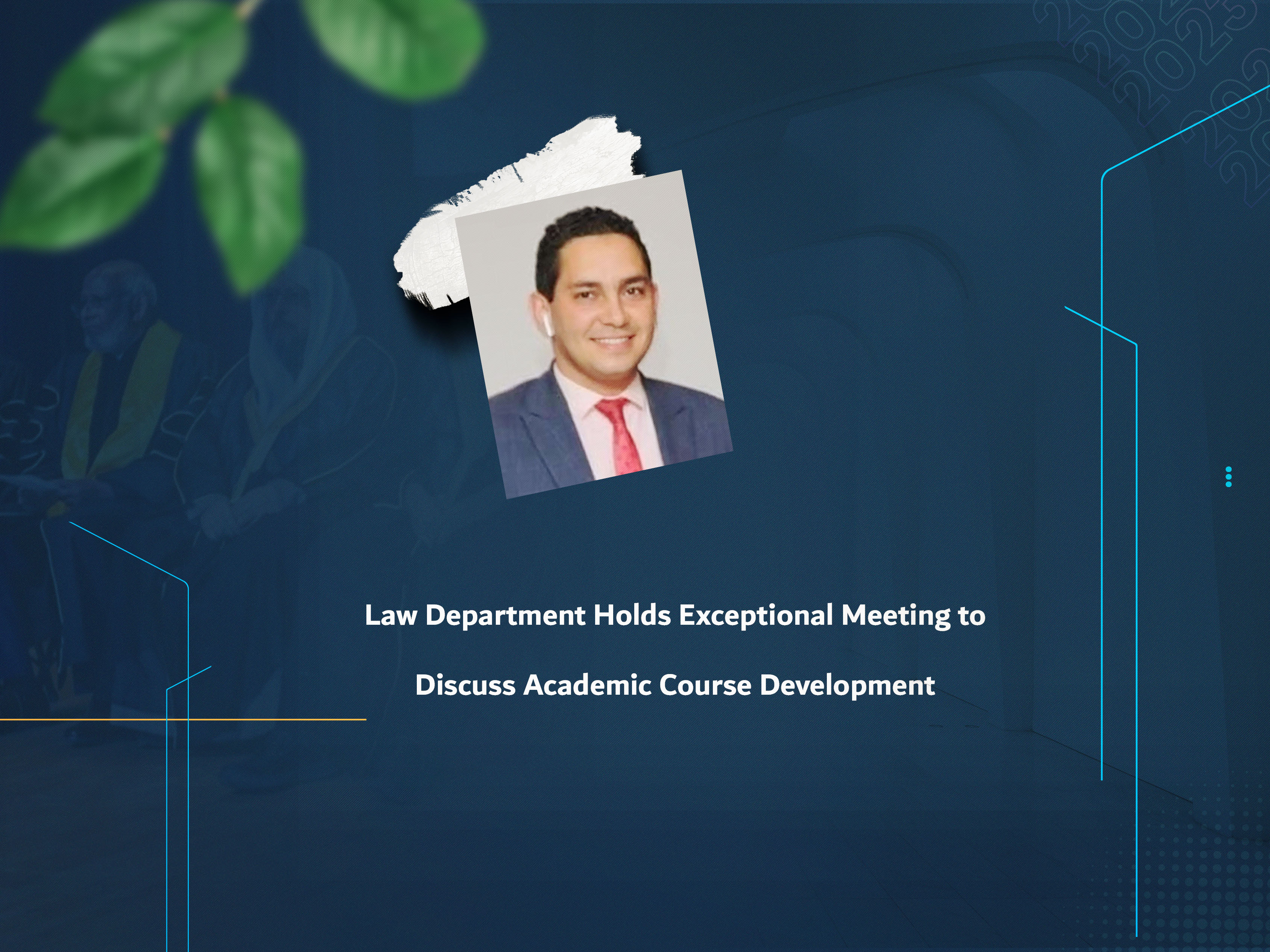Law Department Holds Exceptional Meeting to Discuss Academic Course Development