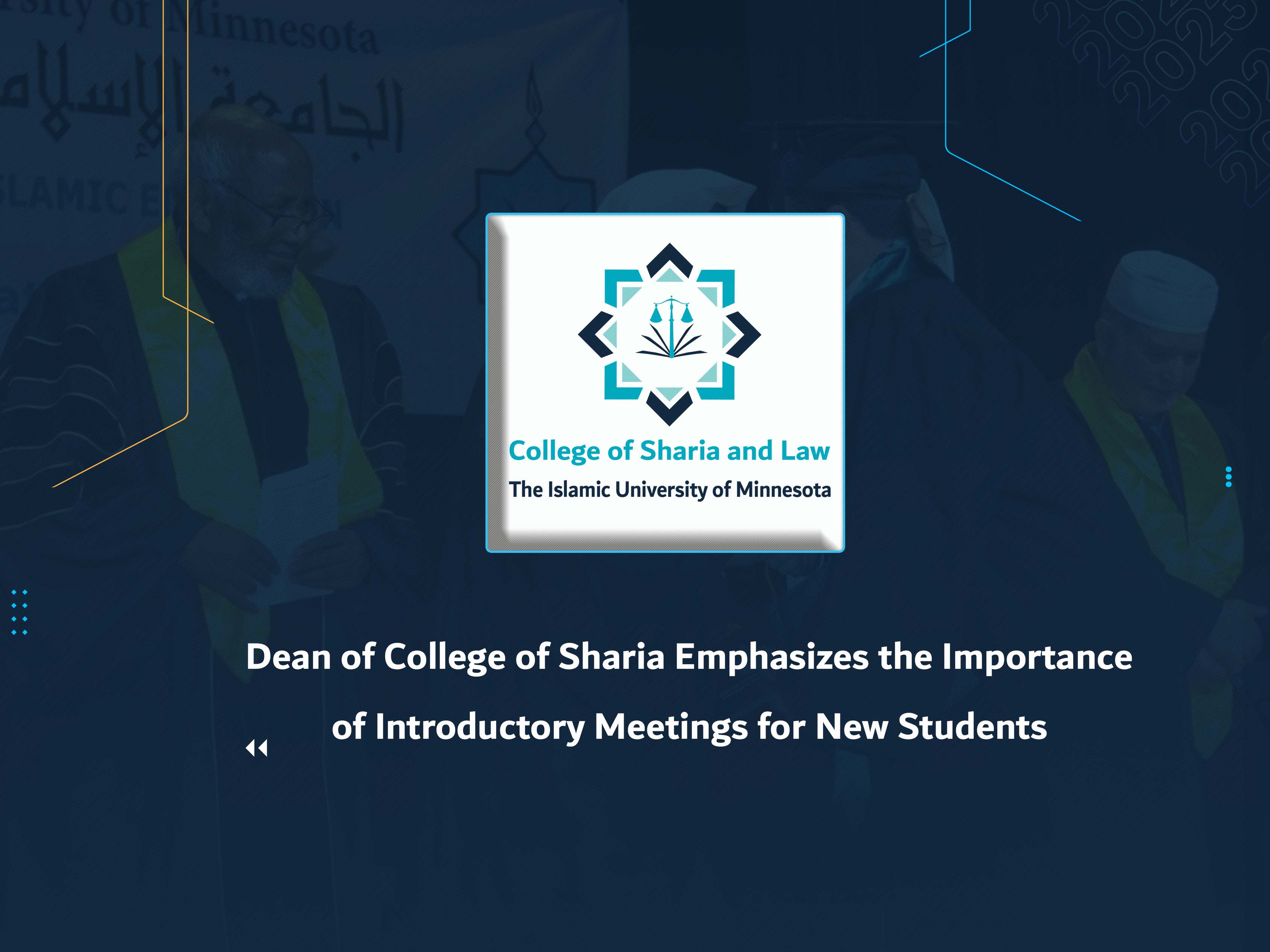Dean of College of Sharia Emphasizes the Importance of Introductory Meetings for New Students